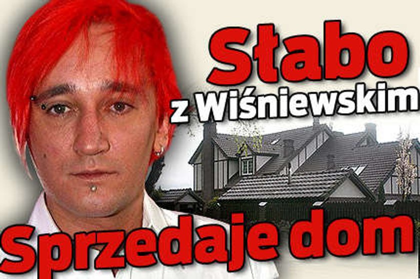 Słabo z Wiśniewskim. Sprzedaje dom