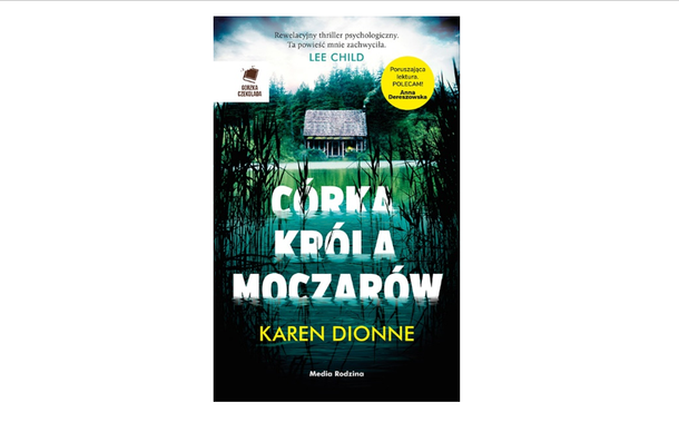 „Córka Króla Moczarów, Karen Dionne