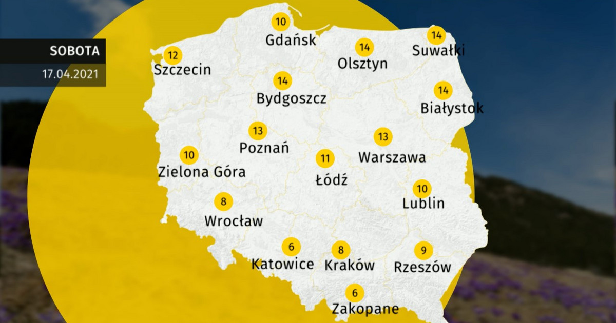 Prognoza Pogody Dla Polski Jaka Pogoda W Sobote 17 Kwietnia 2021 R Wiadomosci