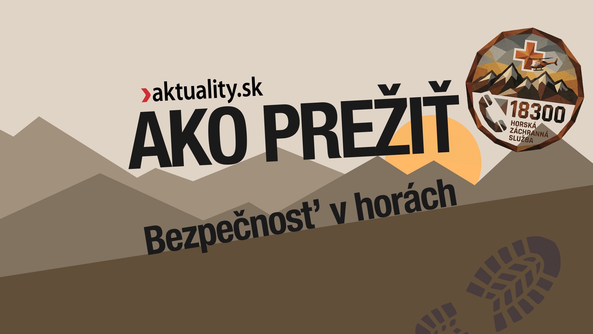 Ako prežiť - bezpečnosť v horách