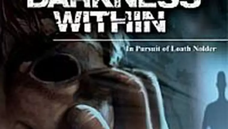 Darkness Within: In Pursuit of Loath Nolder