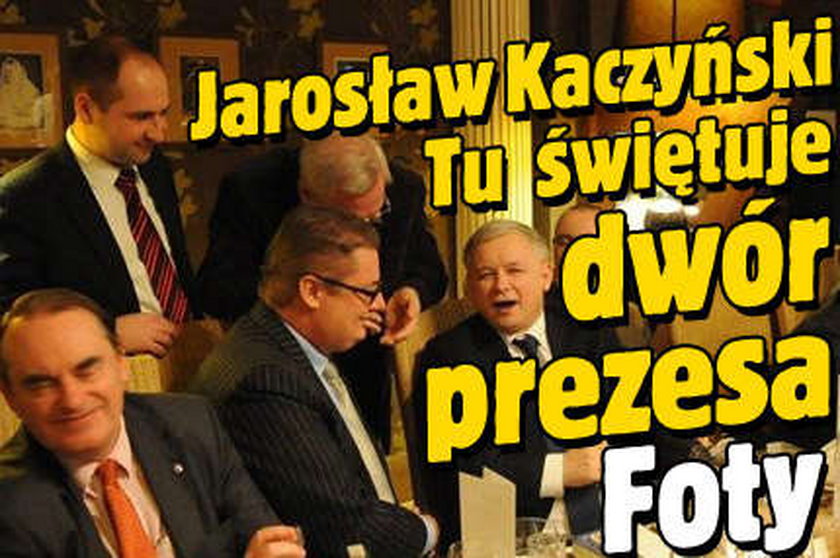 Jarosław Kaczyński. Tu świętuje dwór prezesa FOTY