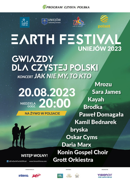 "Earth Festival. Gwiazdy dla Czystej Polski. Jak nie my, to kto"