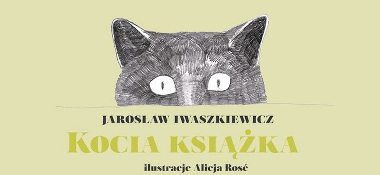 "Kocia książka": odnaleziono nieznaną książkę Jarosława Iwaszkiewicza