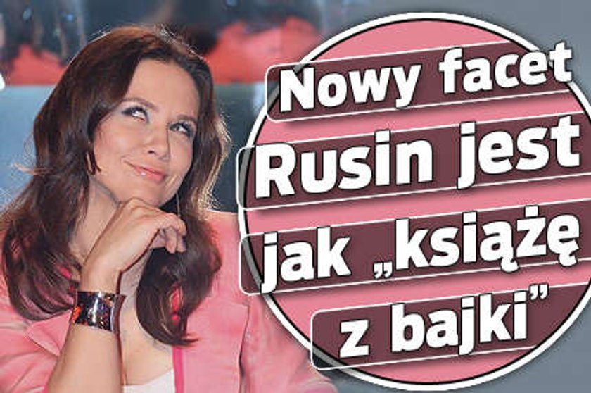 Nowy facet Rusin jest jak "książę z bajki"