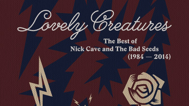 NICK CAVE & THE BAD SEEDS – "Lovely Creatures"