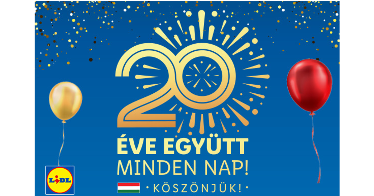 Köszönetet mond a 20 éves Lidl Magyarország