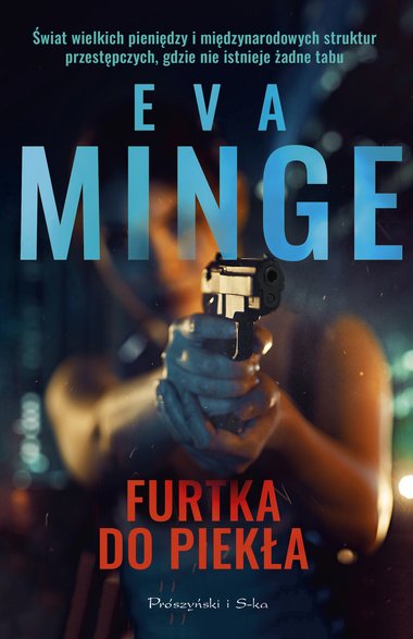 "Furtka do piekła", Eva Minge