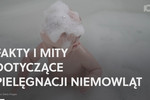 Fakty i mity dotyczące pielęgnacji niemowląt