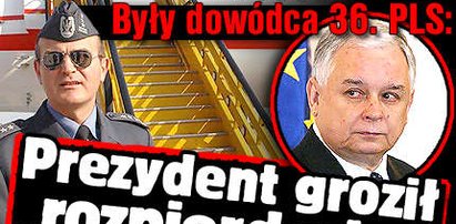 Były dowódca 36. PLS: Prezydent groził "rozpierduchą"