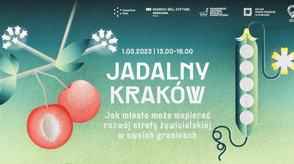 W ramach projektu Jadalny Kraków, krakowianie zobaczą różne aspekty jadalnego miasta i będą mogli odkrywać coraz to nowe jadalne krajobrazy