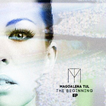 Magdalena Tul -  "The Beginning"