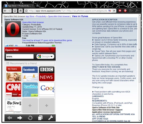 Opera Mini trafiła do AppStore całkiem niedawno. Apple dość długo rozważało sens dopuszczenia konkurencyjnej przeglądarki do swojego królestwa. Był to jednak właściwy krok - dzięki temu użytkownicy iPhone dostali możliwość wyboru, a sam smartfon zyskał na atrakcyjności