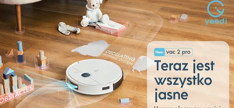 Polska premiera yeedi Vac 2 Pro. Zaskakująco dobra gwarancja i nowy system mopowania