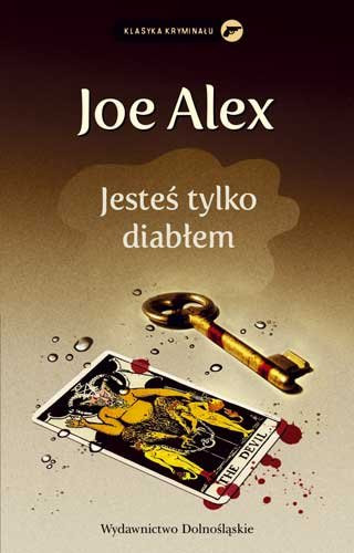 Joe Alex, "Jesteś tylko diabłem"