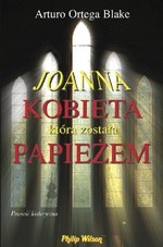 "Joanna. Kobieta która została papieżem"