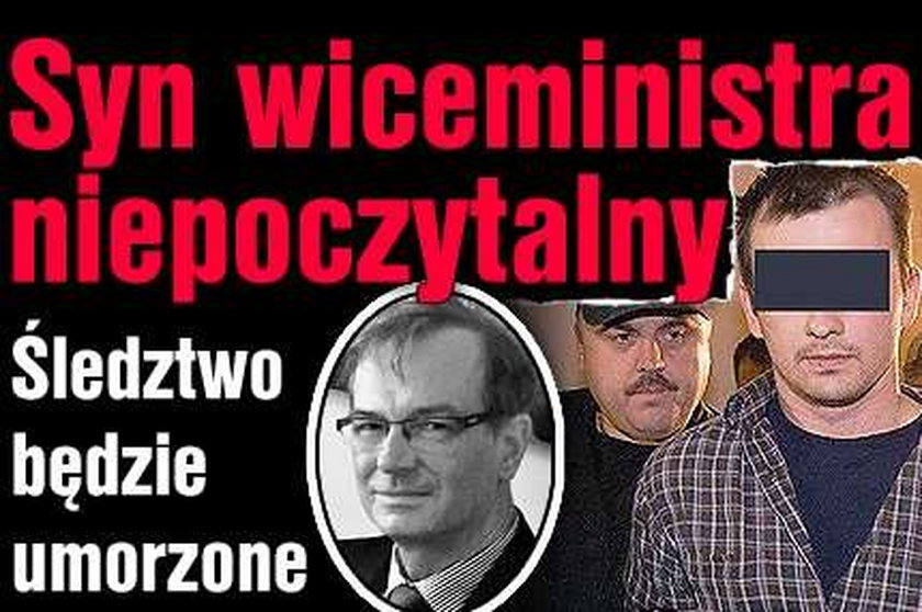 Syn wiceministra niepoczytalny. Śledztwo umorzone?