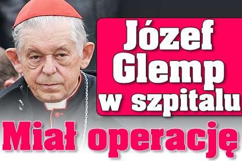 Józef Glemp w szpitalu. Miał operację