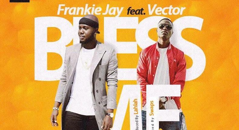 Frankie Jay - Bless Me Ft. Vector.