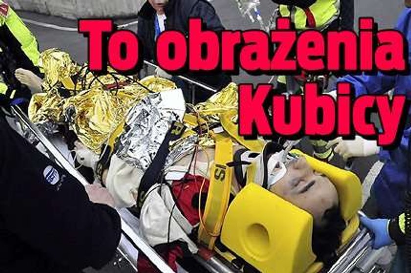 To obrażenia Kubicy