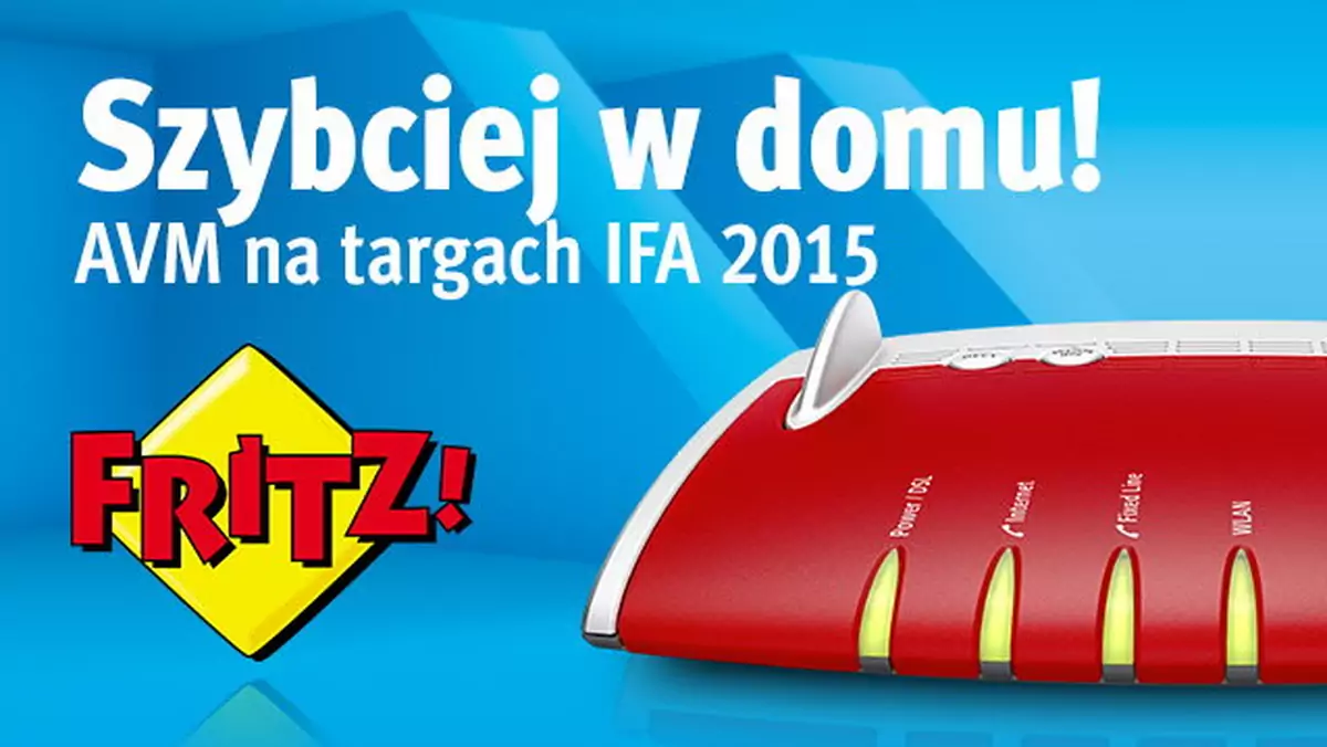 IFA 2015 - Nowości od firmy AVM które zwiększają komfort korzystania z sieci