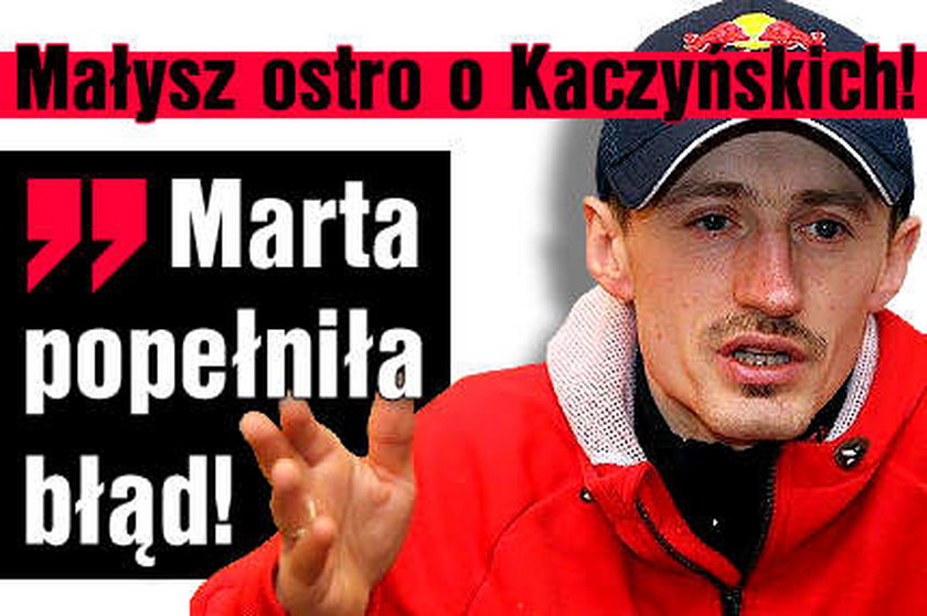 Małysz ostro o Kaczyńskich! Marta popełniła błąd...