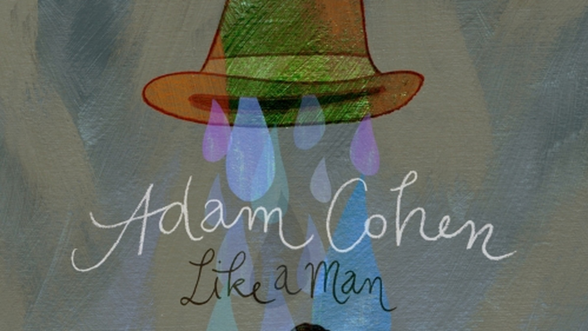 W październiku ukaże się nowy album syna Leonarda Cohena, Adama. Mimo, iż jest to jego czwarty album młody Cohen traktuje go jak swój debiut: "Wiem, że to może zabrzmieć dziwnie ale czuję jakbym w końcu odkrył mój prawdziwy głos i dlatego traktuję płytę »Like A Man« jako mój debiut" - powiedział.