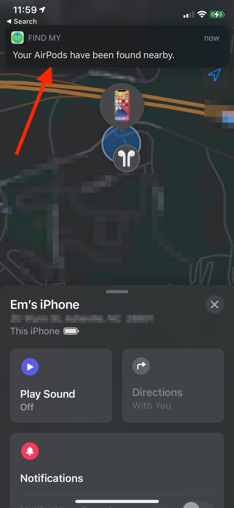 The Find My app will alert you when your AirPods come back online with a notification.