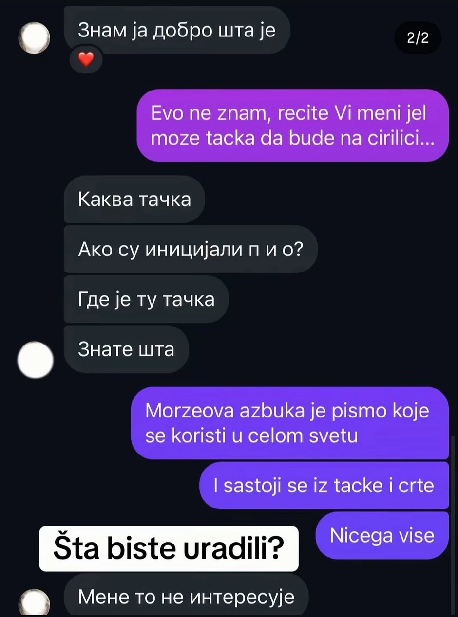 Ni objašnjenje da se Morzeovo pismo sastoji od crta i tačaka nije pomoglo