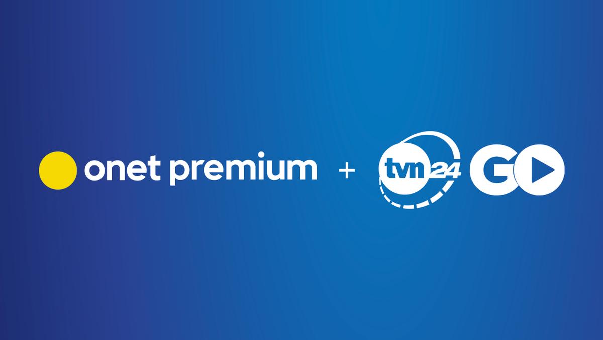 Onet Premium & TVN24 GO. Nowa usługa w sprzedaży