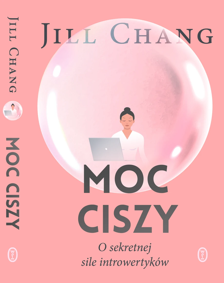 Jill Chang, „Moc ciszy. O sekretnej sile introwertyków”, przeł. Dorota Dziewońska, Wydawnictwo Literackie, 2023