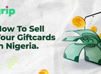 Where to sell your gift cards in Nigeria