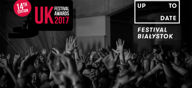 Festiwal Up to Date nominowany do UK Festival Awards