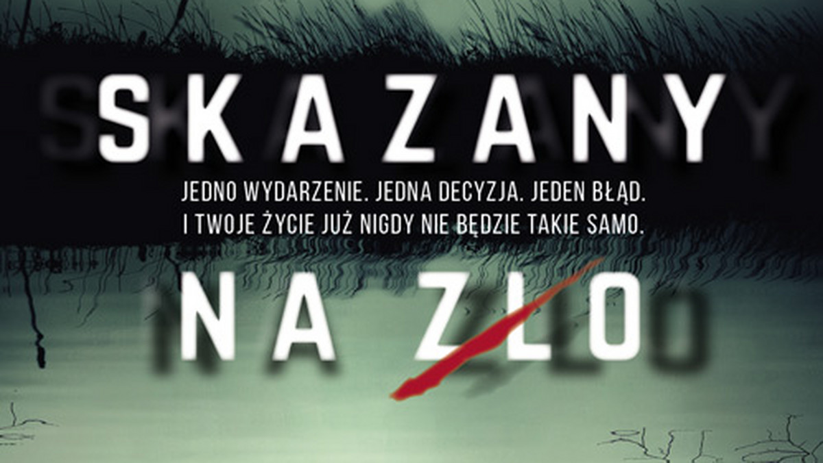 Jedno wydarzenie. Jedna decyzja. Jeden błąd. I twoje życie już nigdy nie będzie takie samo. Dom na kredyt, skromna firma i kochająca żona – oto życie niespełna trzydziestoletniego Wiktora Hauke. Ale pewnego dnia wszystko, co uznawał za najważniejsze, zostanie przekreślone, a to za sprawą jednego, niewybaczalnego błędu... Prezentujemy fragment thrillera "Skazany na zło" Adriana Bednarka.