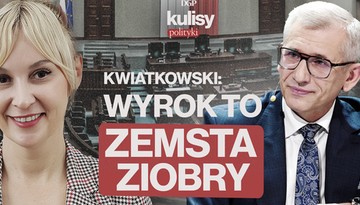 Kwiatkowski pierwszy raz komentuje swój wyrok: to zemsta Ziobry [KULISY POLITYKI]