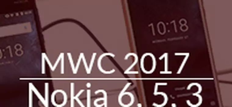 Nokia na MWC 2017 - odświeżona 3310 i nowe smartfony