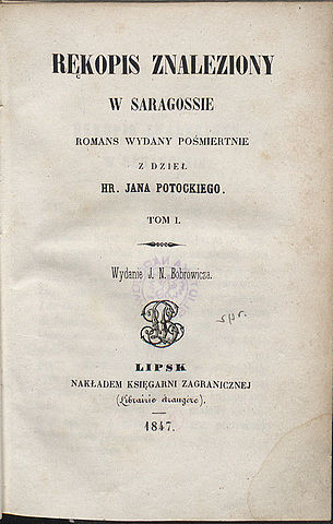 Jan Potocki, "Rękopis znaleziony w Saragossie", 1847 r.