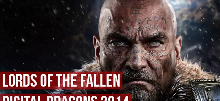 Lords of the Fallen - zapis prezentacji z Digital Dragons 2014