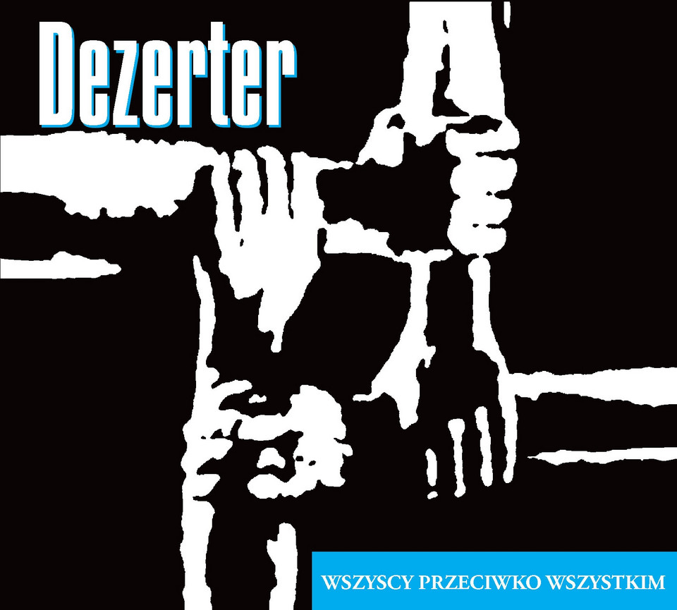 Dezerter - "Wszyscy przeciwko wszystkim"