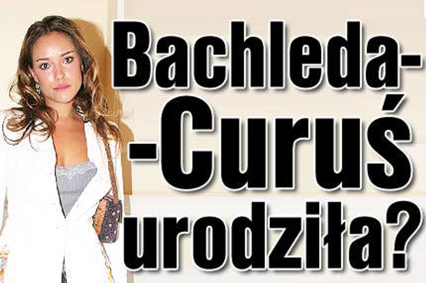 Bachleda-Curuś urodziła?