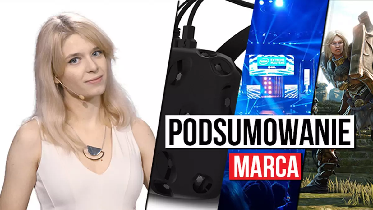 Podsumowanie marca: wirtualna rzeczywistość wchodzi w życie, premiera The Division i  IEM 2016