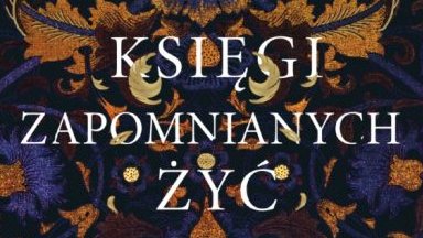 "Księgi zapomnianych żyć": okładka książki