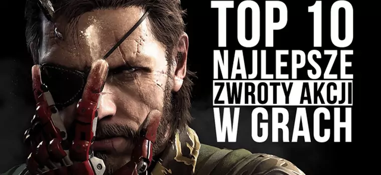 Top 10: Najlepsze zwroty akcji w grach