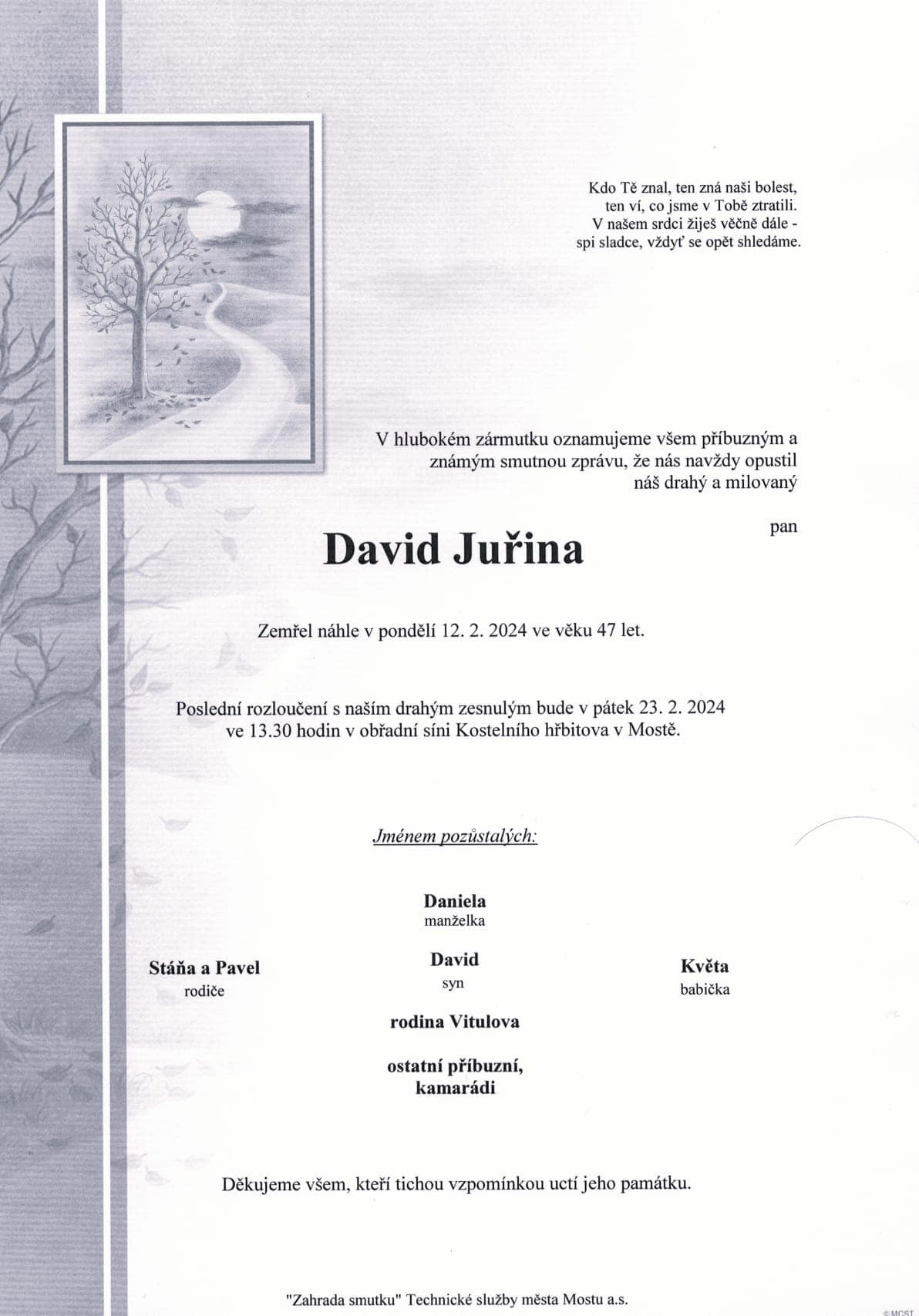 Vo veku 47 rokov zomrel David Juřina, známy tiež pod prezývkou Hopsík.