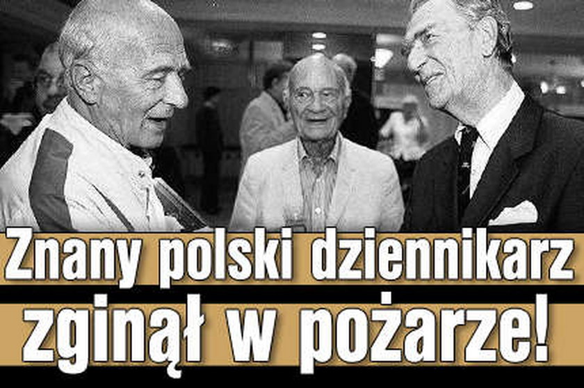 Znany polski dziennikarz zginął w pożarze!