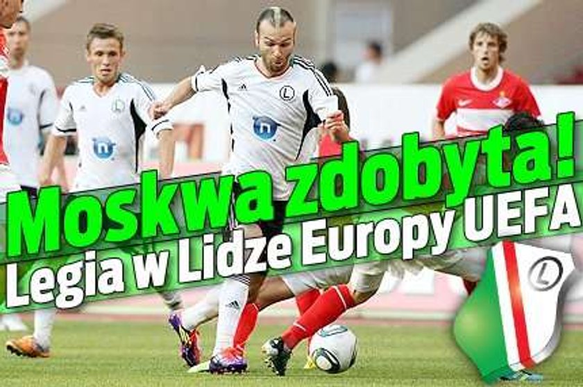 Niesamowite! Moskwa zdobyta! Legia w Lidze Europy UEFA