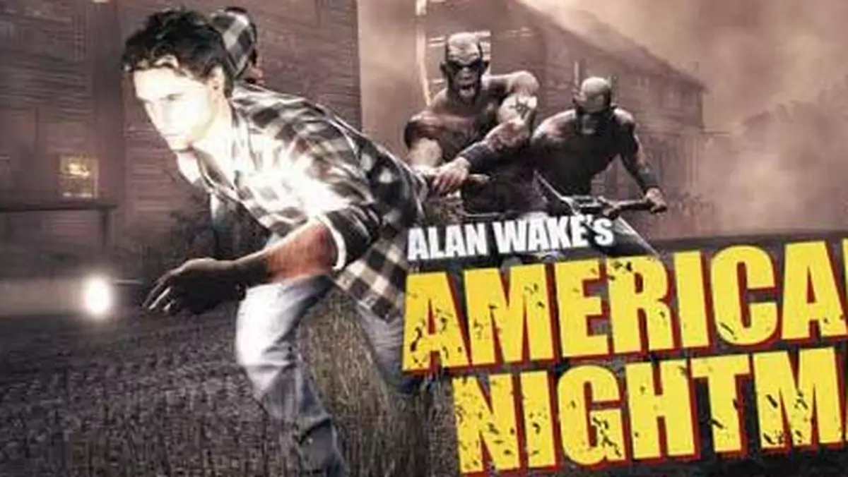 Recenzja: Alan Wake's American Nightmare