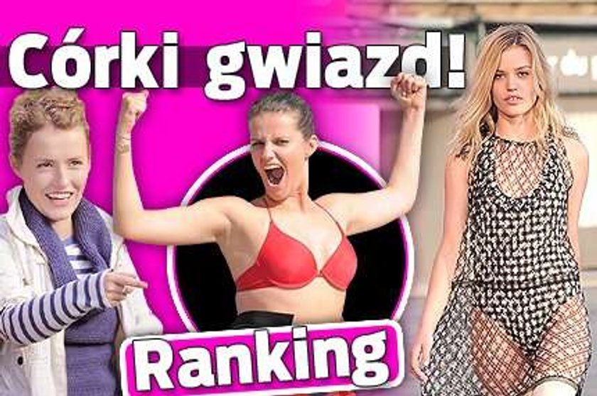 Córki gwiazd! RANKING