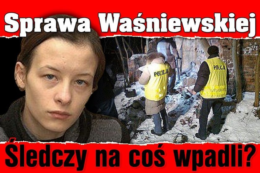 Sprawa Waśniewskiej. Śledczy na coś wpadli? Zlecili...