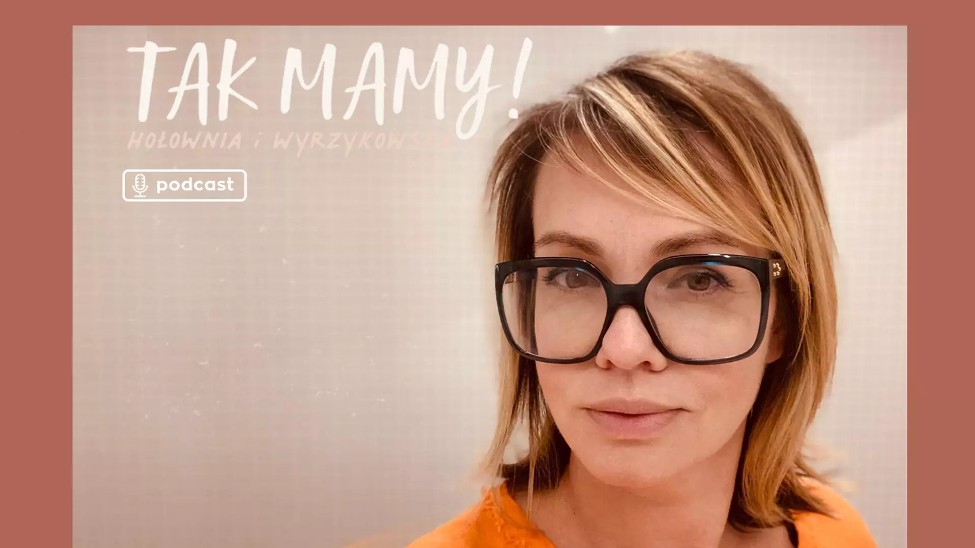 Rusza drugi sezon podcastu Ofeminin "Tak Mamy". Kogo usłyszymy tym razem?